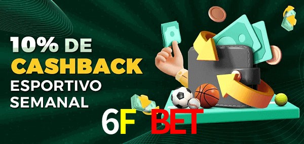 10% de bônus de cashback na 6F Bet